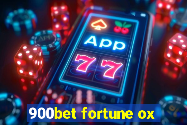 900bet fortune ox